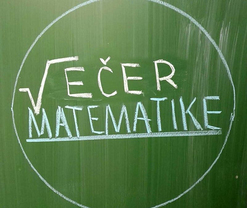 VEČER MATEMATIKE